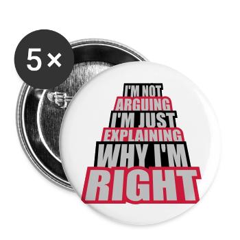 I m not arguing - Buttons groß 56 mm (5er Pack) - Weiß - Vorne