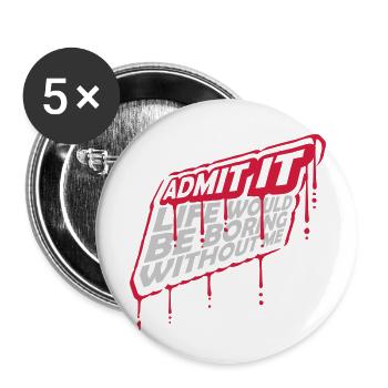 boring life without me - Buttons large 2.2''/56 mm (5-pack) - white - Front