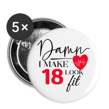 18 Geburtstag - Lustiger Fitness Geburtstag Spruch - Buttons groß 56 mm (5er Pack) - Weiß - Vorne