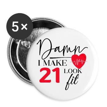 21 Geburtstag - Lustiger Fitness Geburtstag Spruch - Buttons groß 56 mm (5er Pack) - Weiß - Vorne