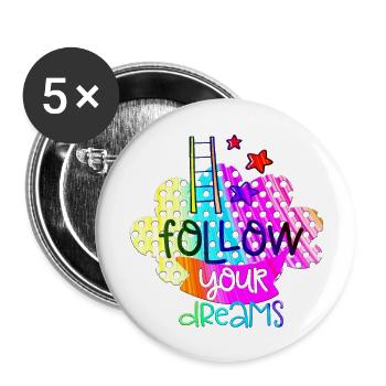 your dreams positive thoughts happy - Buttons large 2.2''/56 mm (5-pack) - white - Front