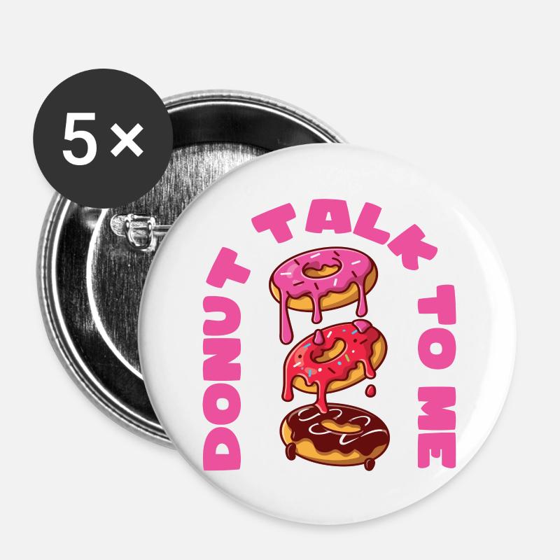 Donut talk to me - Buttons groß 56 mm (5er Pack) - Weiß