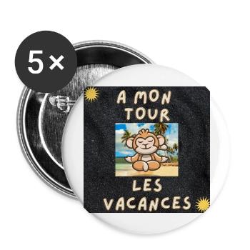 A MON TOUR LES VACANCES - Lot de 5 grands badges (56 mm) - blanc - Devant