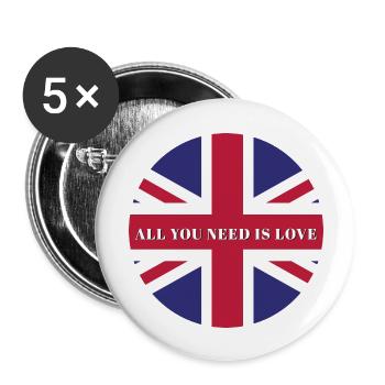 Alles, was du brauchst, ist Liebe - Buttons groß 56 mm (5er Pack) - Weiß - Vorne