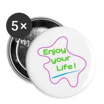 Enjoy your life - Be positive - Buttons large 2.2''/56 mm (5-pack) - white - Front