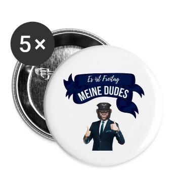 Es ist Freitag meine Dudes - Buttons groß 56 mm (5er Pack) - Weiß - Vorne