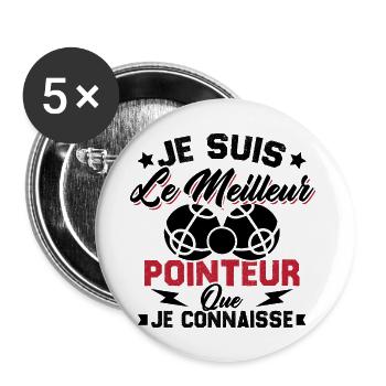 Je Suis Le Meilleur Pointeur Que Je Connaisse - Lot de 5 grands badges (56 mm) - blanc - Devant