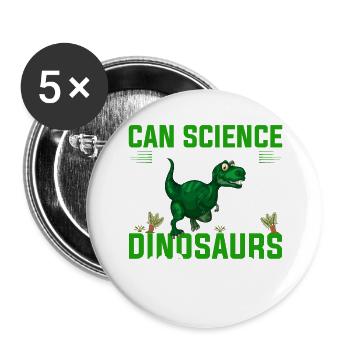 Can Science Just Bring Back Dinosaurs Please - Lot de 5 grands badges (56 mm) - blanc - Devant