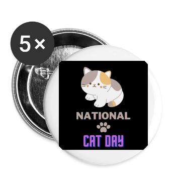 national cat day 2022 - Buttons large 2.2''/56 mm (5-pack) - white - Front