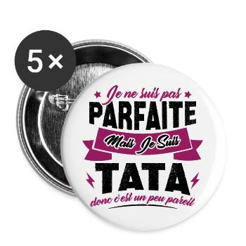 Pas parfaite mais je suis tata - Lot de 5 grands badges (56 mm) - blanc - Devant