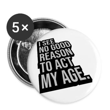 to act my age - Buttons large 2.2''/56 mm (5-pack) - white - Front