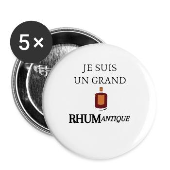 Je suis un grand rhumantique - Lot de 5 grands badges (56 mm) - blanc - Devant