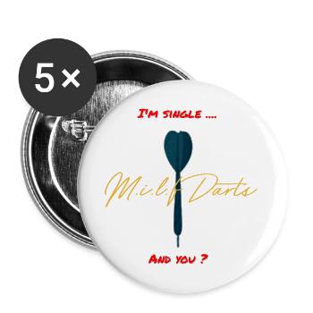 Célibataire et vous ? By MILFDARTS - Lot de 5 grands badges (56 mm) - blanc - Devant