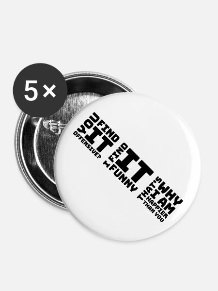 You find it offensive - Buttons groß 56 mm (5er Pack) - Weiß