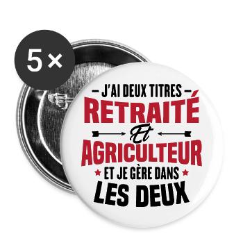 J'ai deux titres retraité et agriculteur - Lot de 5 grands badges (56 mm) - blanc - Devant