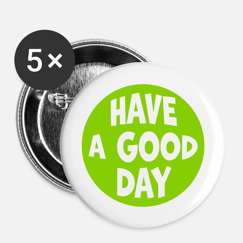 have a good day - Buttons large 2.2''/56 mm (5-pack) - white