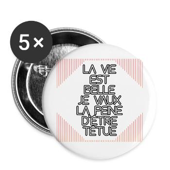 La vie est belle - quote / citation - Lot de 5 grands badges (56 mm) - blanc - Devant