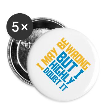 I may be wrong - Buttons groß 56 mm (5er Pack) - Weiß - Vorne