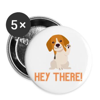 Hey there dog - Buttons groß 56 mm (5er Pack) - Weiß - Vorne