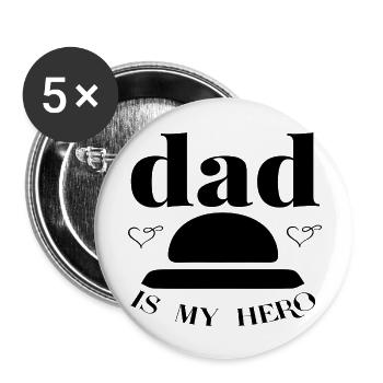 Dad is my Hero - Buttons large 2.2''/56 mm (5-pack) - white - Front