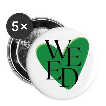 Weed Love, Love Weed - Buttons groß 56 mm (5er Pack) - Weiß - Vorne