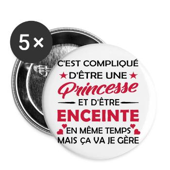 Princesse et Enceinte / future maman - Lot de 5 grands badges (56 mm) - blanc - Devant