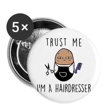 TRUST ME IM A HAIRDRESSER - Buttons groß 56 mm (5er Pack) - Weiß - Vorne