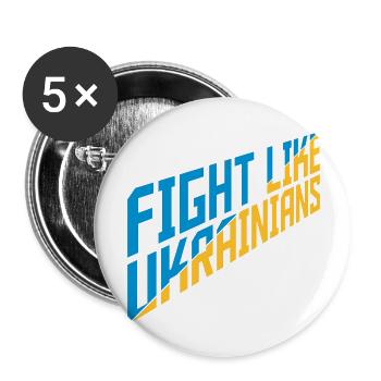 fight like ukrainians quote - Buttons large 2.2''/56 mm (5-pack) - white - Front