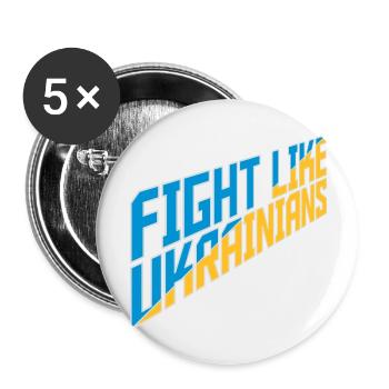 fight like ukrainians quote - Buttons large 2.2''/56 mm (5-pack) - white - Front