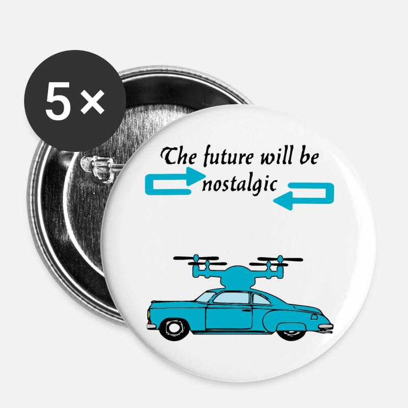 Der Futur wird nostalgisch sein - Buttons groß 56 mm (5er Pack) - Weiß