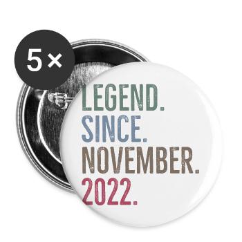 Legende seit November 2022 - Buttons groß 56 mm (5er Pack) - Weiß - Vorne