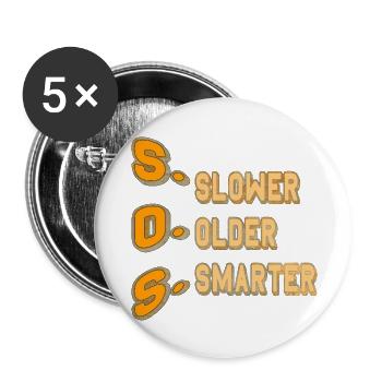 SOS = Slower Older Smarter - Buttons groß 56 mm (5er Pack) - Weiß - Vorne