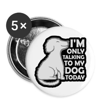 only talking to dog - Buttons large 2.2''/56 mm (5-pack) - white - Front