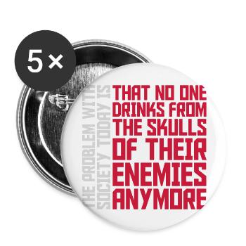 drinks from enemies skulls - Buttons large 2.2''/56 mm (5-pack) - white - Front
