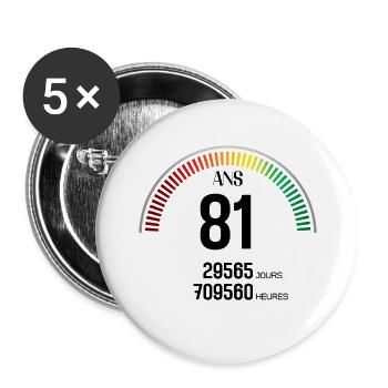 Anniversaire 81 ans Compteur - Lot de 5 grands badges (56 mm) - blanc - Devant