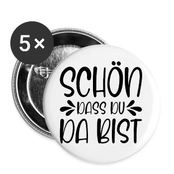 Schön dass du da bist - Buttons groß 56 mm (5er Pack) - Weiß - Vorne