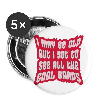 I may be old - Buttons large 2.2''/56 mm (5-pack) - white - Front