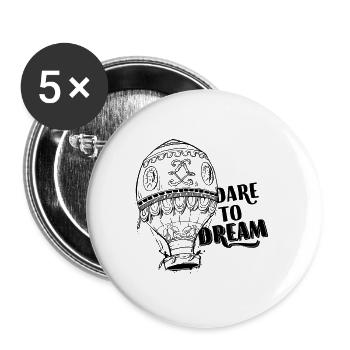Osez rêver - Lot de 5 grands badges (56 mm) - blanc - Devant