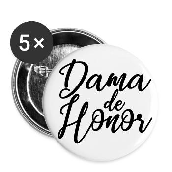 Dama de Honor Bridesmaid Team Bride Wedding Gift - Buttons large 2.2''/56 mm (5-pack) - white - Front