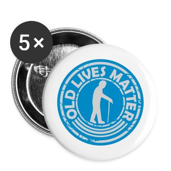 old lives matter Zitat - Buttons groß 56 mm (5er Pack) - Weiß - Vorne