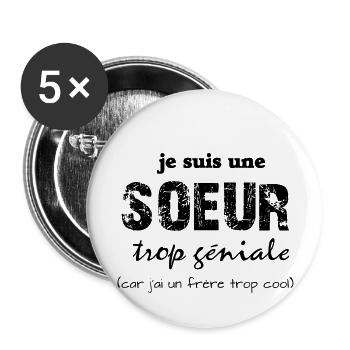 je suis une soeur trop géniale - Lot de 5 grands badges (56 mm) - blanc - Devant