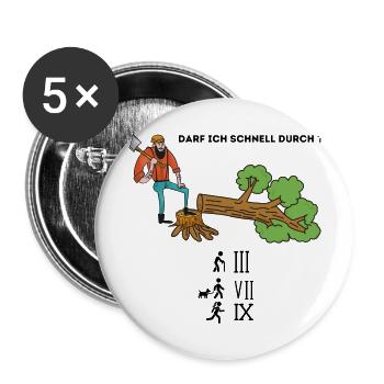 Darf ich schnell durch - Buttons groß 56 mm (5er Pack) - Weiß - Vorne