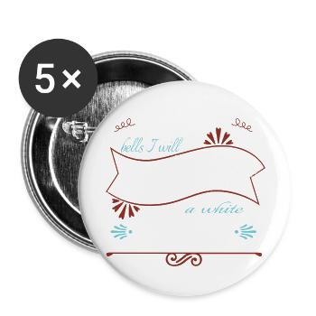 humor awesome birthday present idea jokes - Buttons large 2.2''/56 mm (5-pack) - white - Front