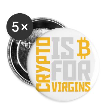 crypto is for virgins - Buttons large 2.2''/56 mm (5-pack) - white - Front