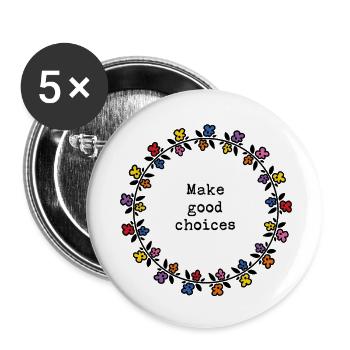 Make good choices - Buttons large 2.2''/56 mm (5-pack) - white - Front