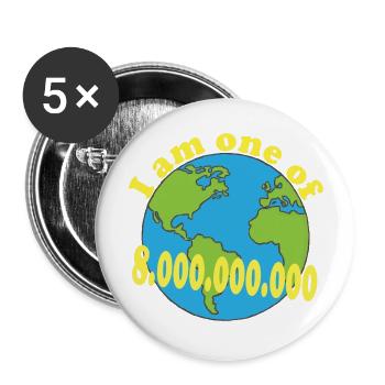 I am one of 8 000 000 000 - Buttons large 2.2''/56 mm (5-pack) - white - Front