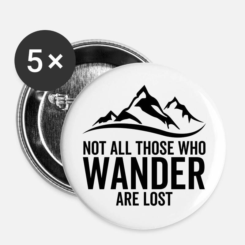 Not All Those Who Wander Are Lost - Buttons large 2.2''/56 mm (5-pack) - white