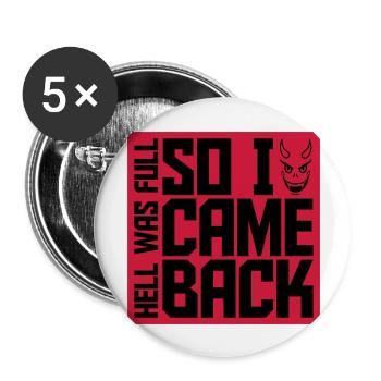 hell was full Zitat - Buttons groß 56 mm (5er Pack) - Weiß - Vorne