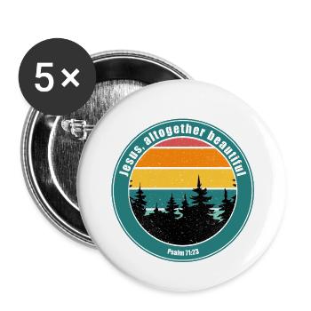 Jesus, altogether beautiful - Buttons large 2.2''/56 mm (5-pack) - white - Front