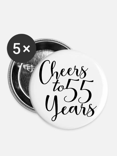 Prost auf 55 Jahre 55. Geburtstag - Buttons groß 56 mm (5er Pack) - Weiß